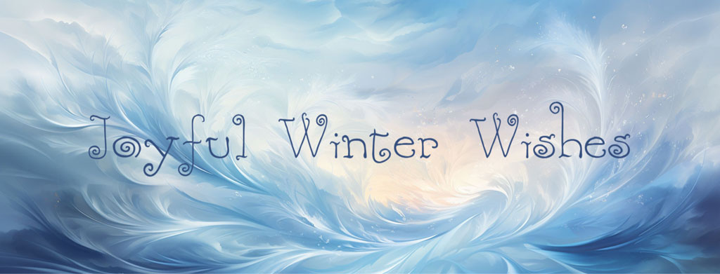Joyful Winter Wishes on a swirling blue and white background