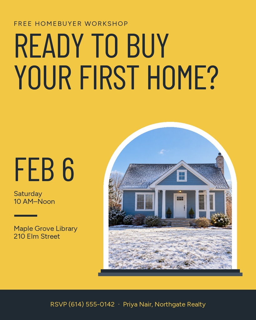 Yellow portrait workshop poster with a house photo, date, time, and realtor contact details.