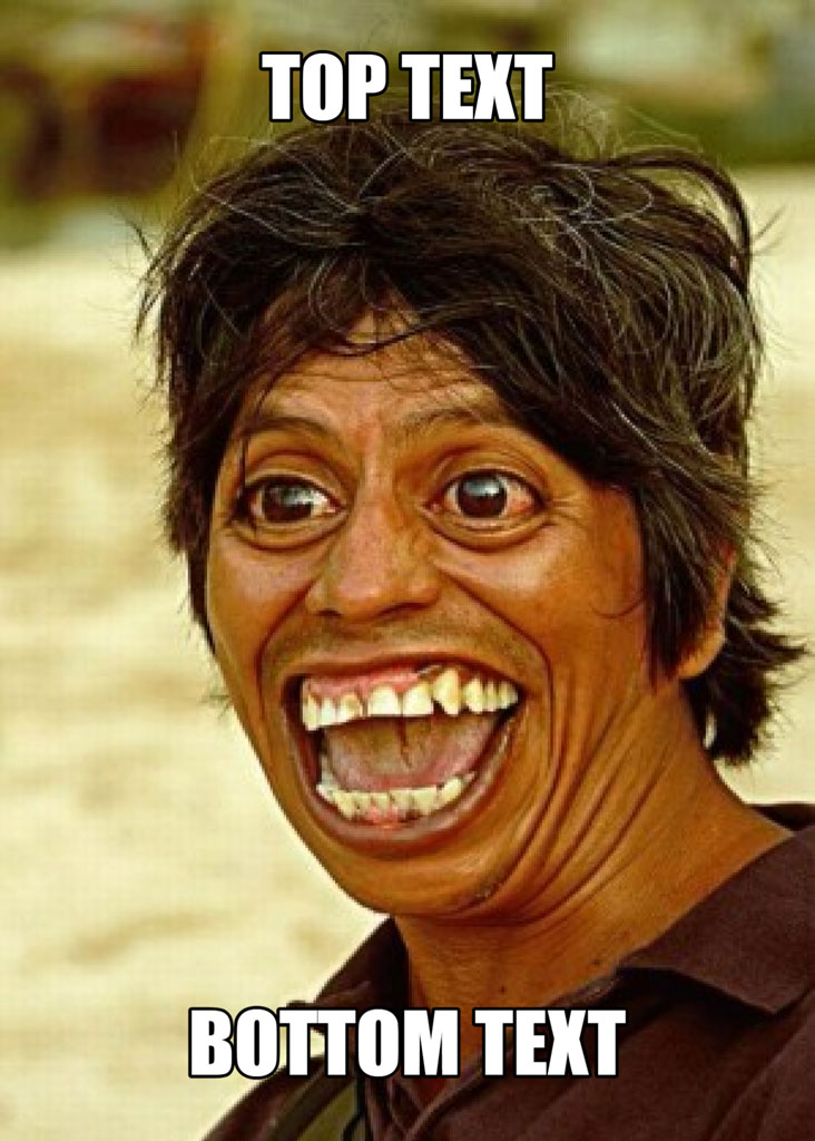 Man laughing with top and bottom text overlay