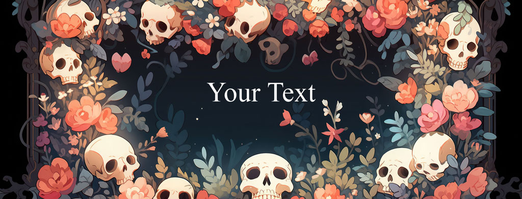 A decorative border featuring skulls and flowers