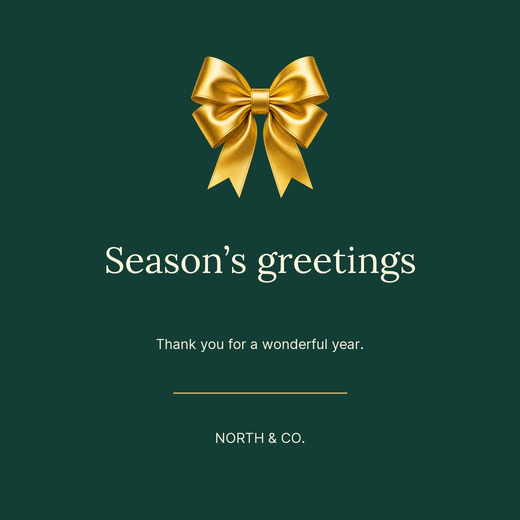 Dark green square holiday card with a gold ribbon bow and season’s greetings text