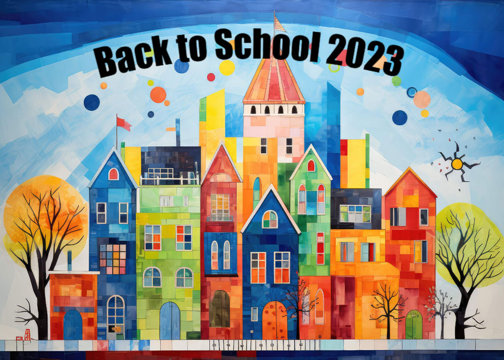 Colorful houses and trees with 'Back to School 2023' text
