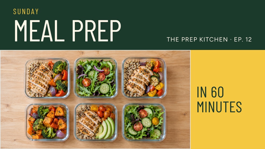 Preview for Sunday Meal Prep In 60 Minutes Video Series Title Card Template
