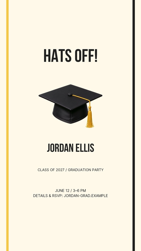 Vertical graduation story template with a mortarboard and the text Hats Off, Jordan Ellis, Class of 2027.