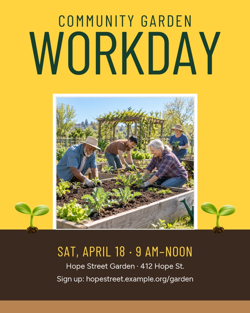 Portrait poster with a community garden photo, bold workday text, and event details on a yellow background.