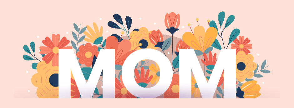 Colorful flowers surrounding the word MOM