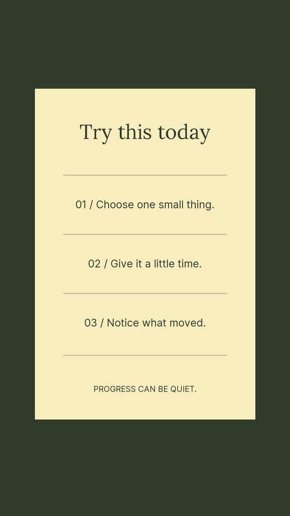Cream portrait card on an olive green background with the words Try this today and three simple reminder steps.