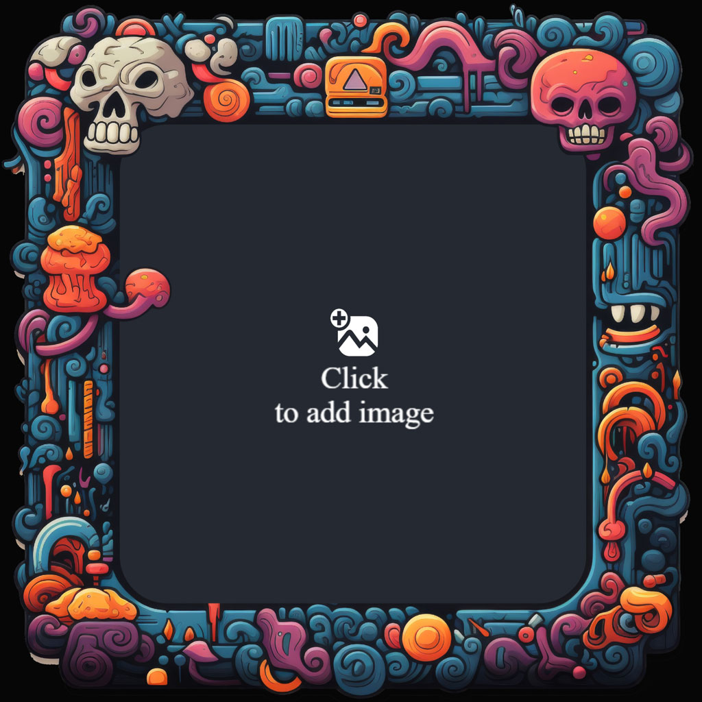 A vibrant, ornate frame with skulls and swirling patterns on a black background.