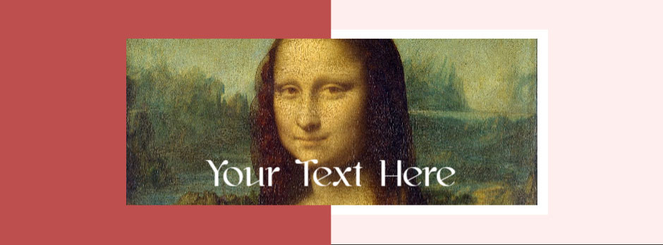 Mona Lisa portrait with 'Your Text Here' overlay