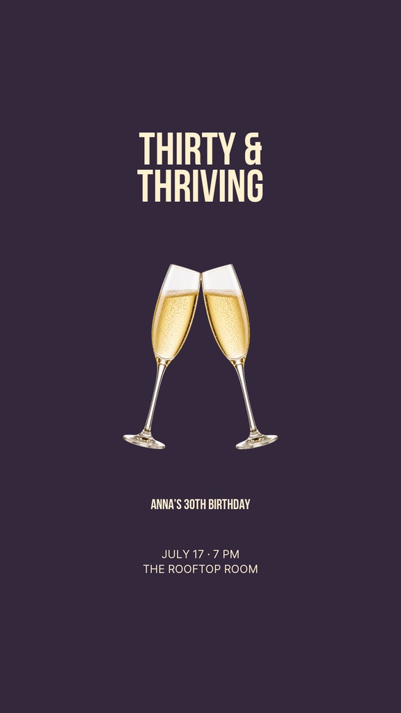 Dark purple Instagram story with two champagne flutes and the text thirty and thriving.