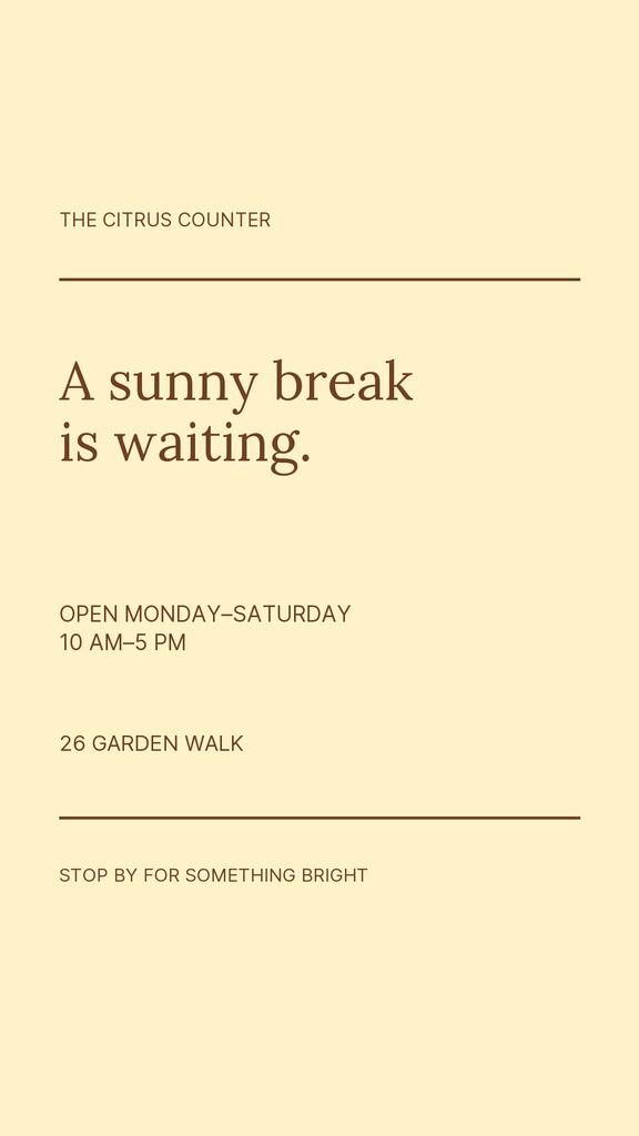 Minimal pale yellow Instagram story with The Citrus Counter text and a sunny break message.