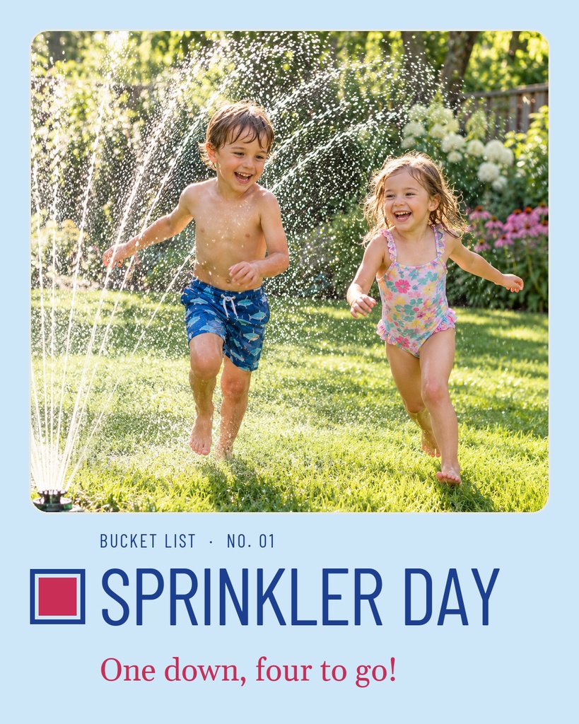 Two children running through a backyard sprinkler on a summer day with the words Sprinkler Day.