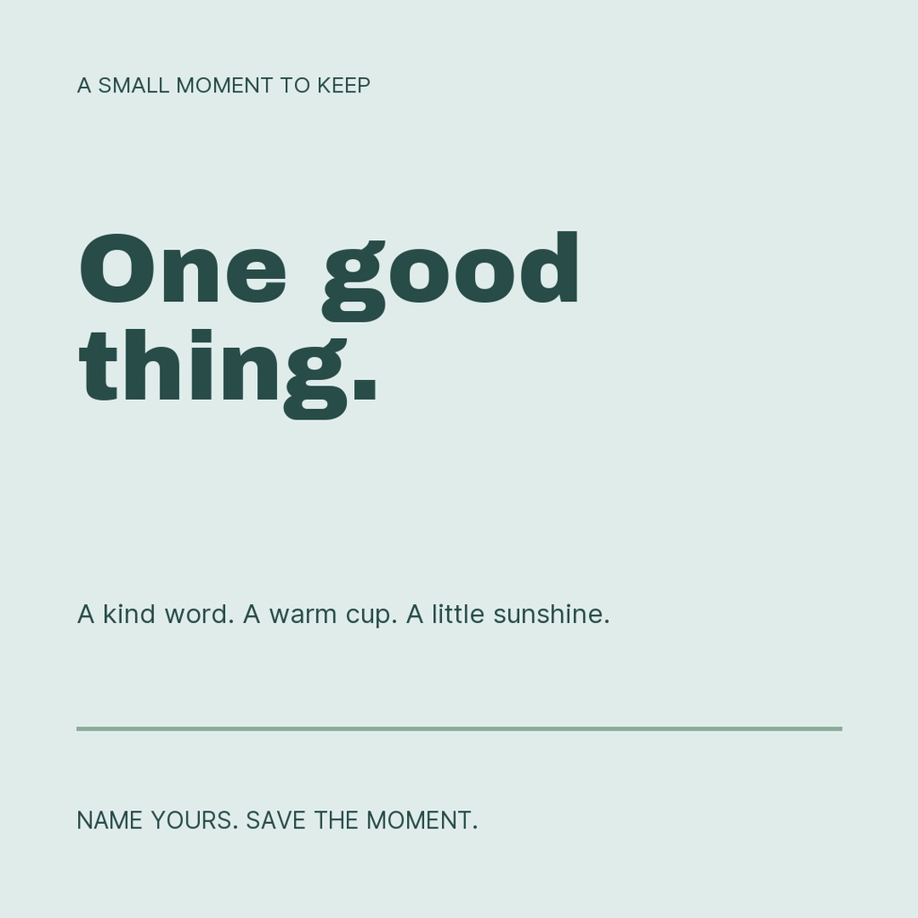 Preview for One Good Thing Square Post Template