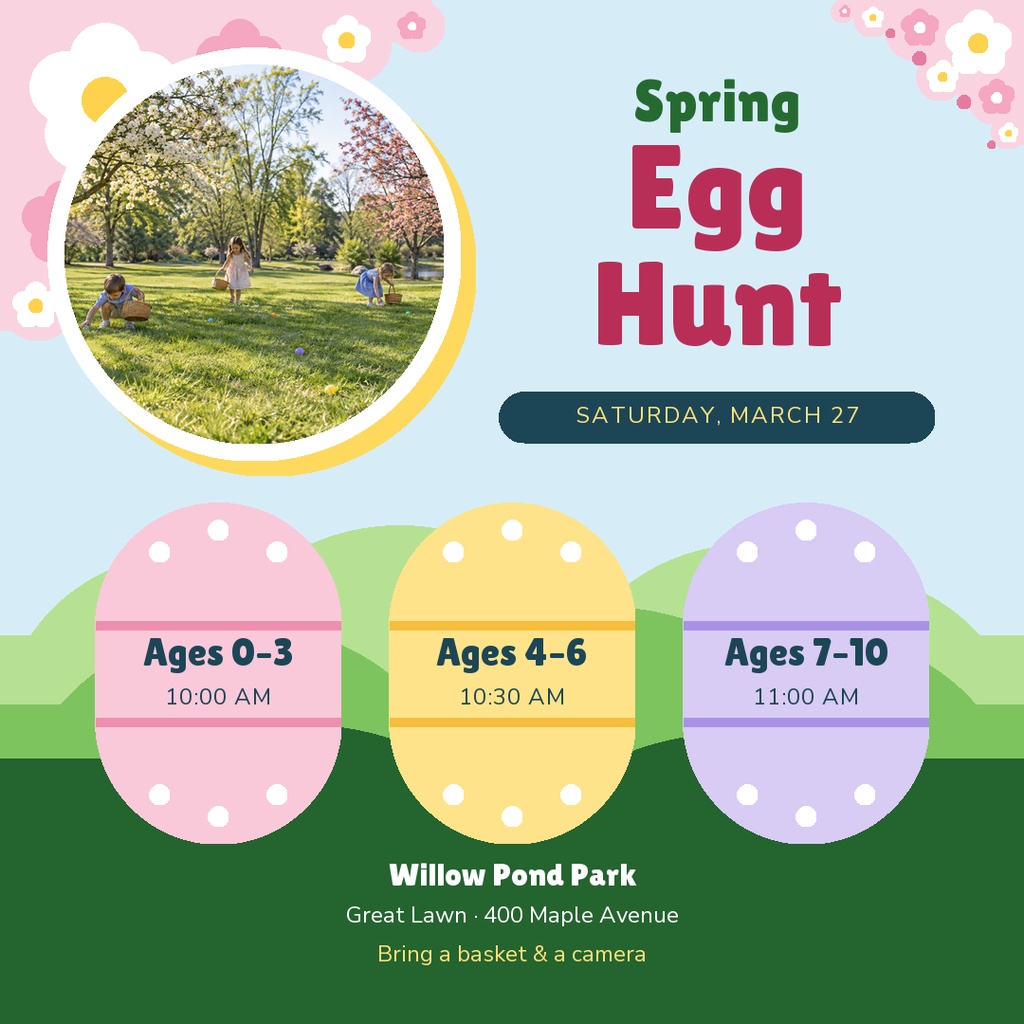Spring egg hunt flyer with colorful eggs, park photo, and age group details on a pastel background.