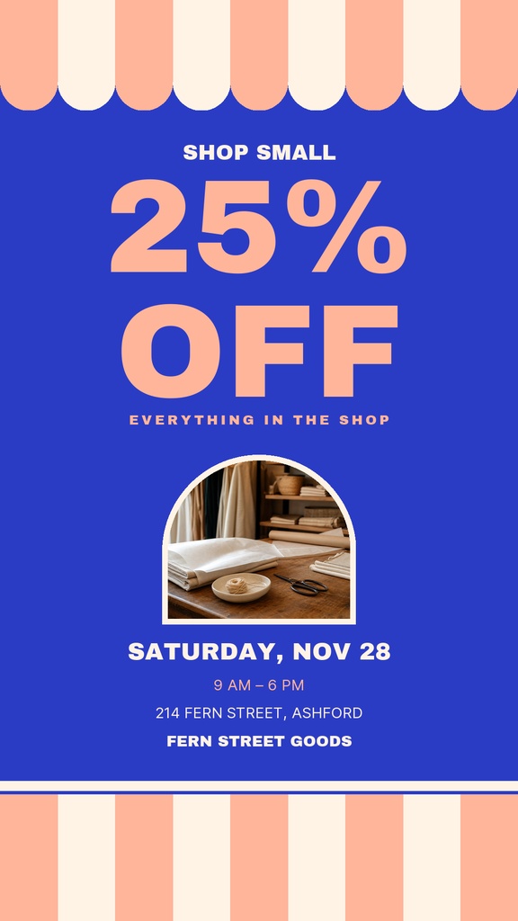 Blue Instagram story template with peach text, 25% off sale message, and a storefront photo inset.
