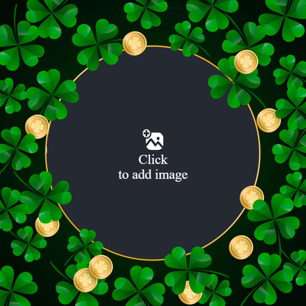 A circular frame surrounded by shamrocks and gold coins on a black background.
