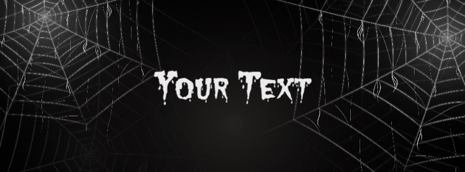 A black background with white spider webs on the sides and 'Your Text' in the center.